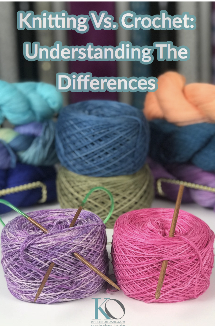 Knitting Vs Crochet Understanding The Differences Kristin Omdahl