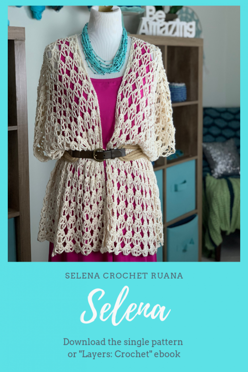 Selena Ruana Crochet Pattern